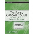 Cofnas Abe – The Forex Options Course – A Self-Study Guide to Trading Currency Options